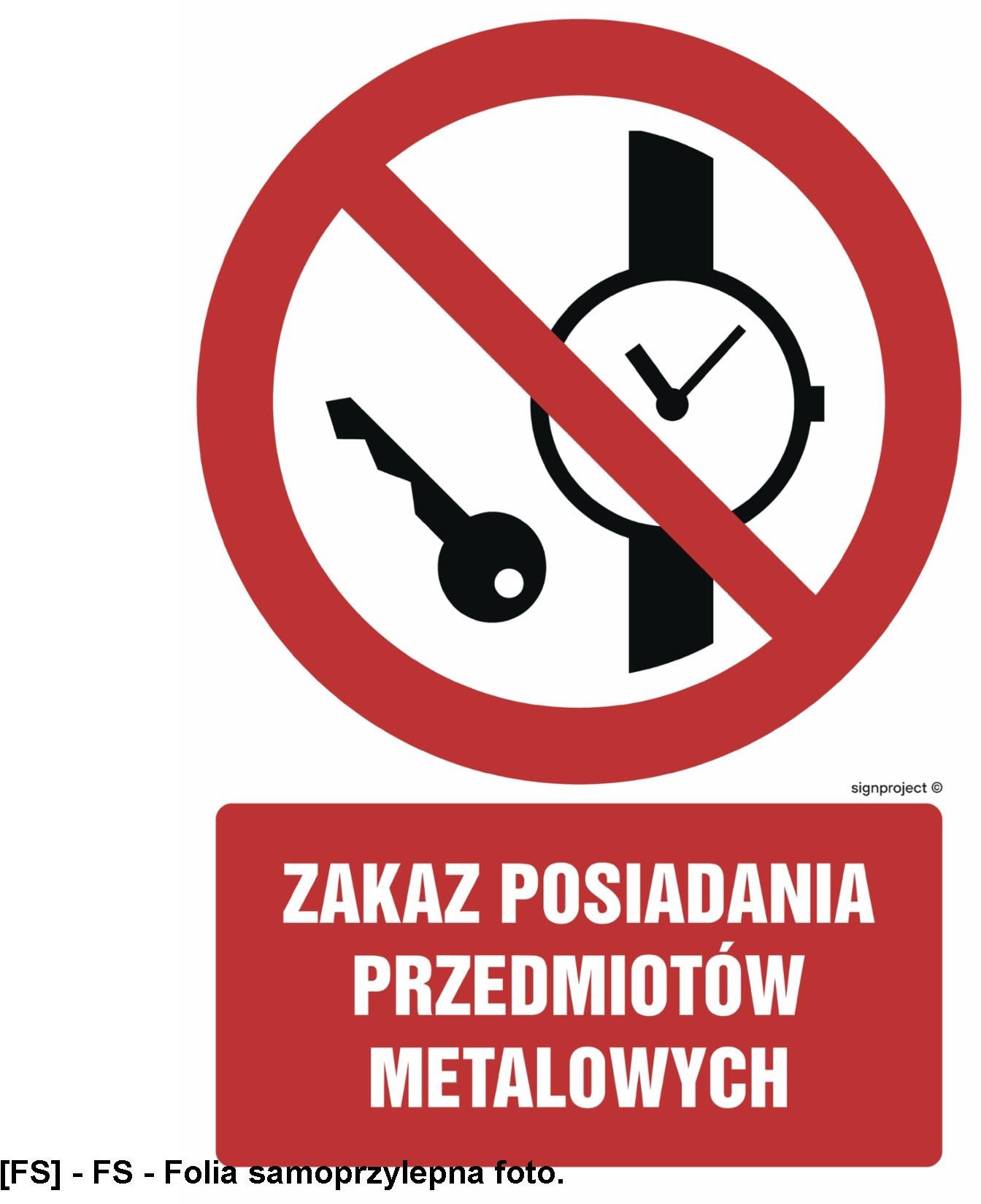 GC025 - Zakaz posiadania przedmiotów metalowych 350x525