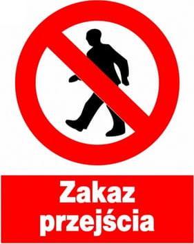 Mój dom Zzo-21 Znak Tabliczka Bhp Zakaz Przejścia