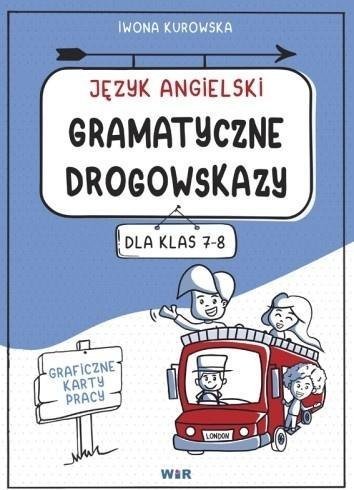 WIR Język angielski. Gramatyczne drogowskazy