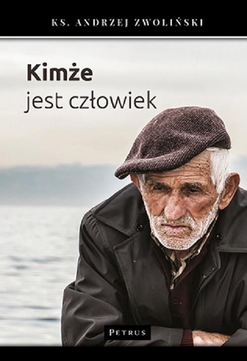 KIMŻE JEST CZŁOWIEK