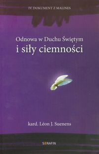 Odnowa w Duchu Świętym i siły ciemności. IV Dokument z Malines OM