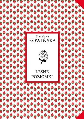 Wydawnictwo Miejskie Posnania Leśne poziomki