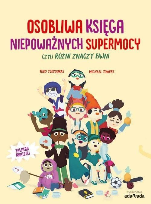 Adamada Osobliwa księga niepoważnych supermocy, czyli...