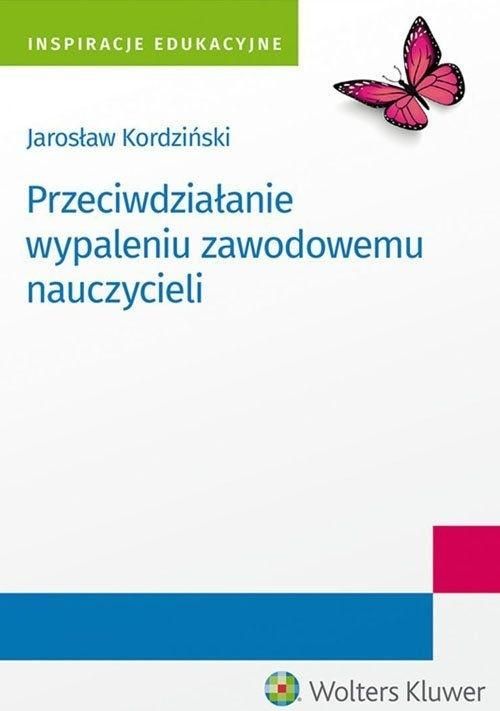 Przeciwdziałanie wypaleniu zawodowemu nauczycieli
