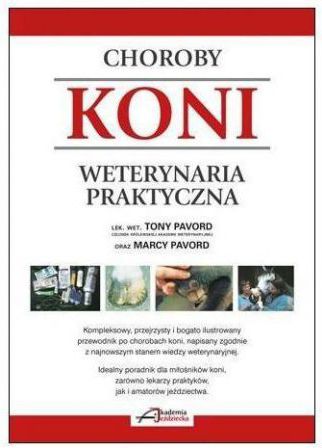 Choroby koni. Weterynaria praktyczna