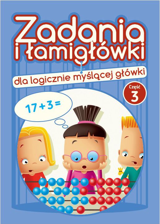 Zadania i łamigłówki cz.3 Wyd. II