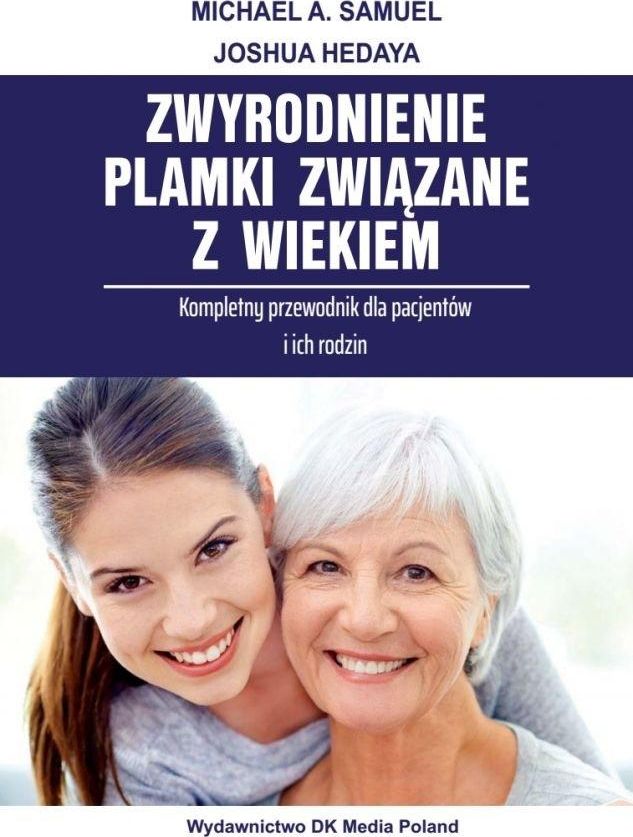 Zwyrodnienie plamki związane z wiekiem