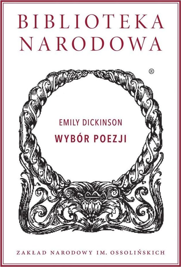 Ossolineum Biblioteka Narodowa. Wybór poezji