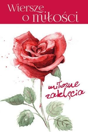 Olesiejuk Miłosne zaklęcia. Wiersze o miłości