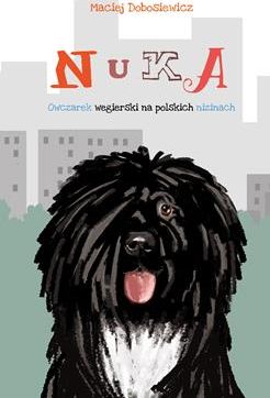 Nuka. Owczarek węgierski na polskich nizinach