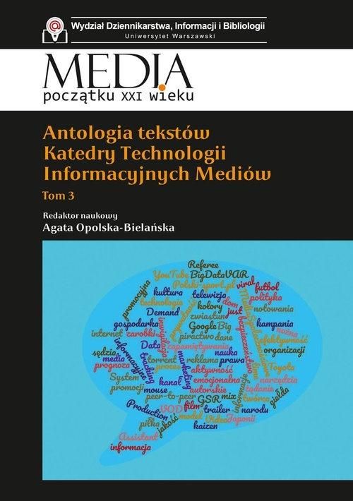 Antologia tekstów Katedry Technologii Inf. T.3 (346624)