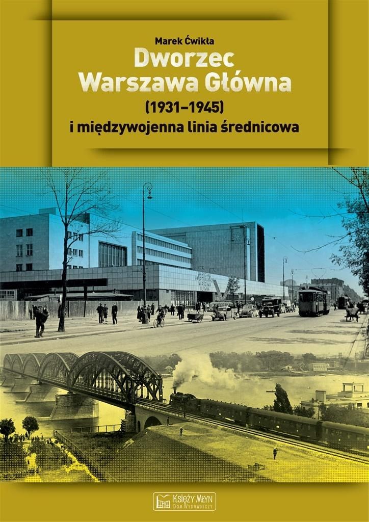Dworzec Warszawa Główna 1931-1945