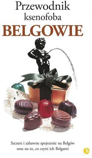 Przewodnik ksenofoba. Belgowie