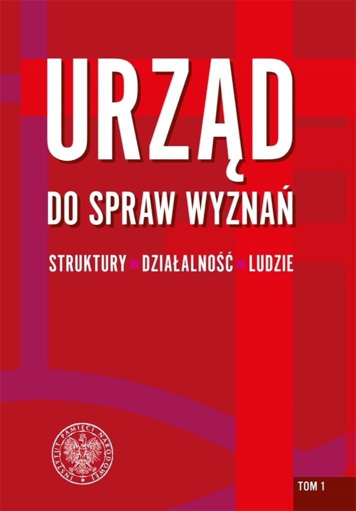 Urząd Do Spraw Wyznań Tom 1