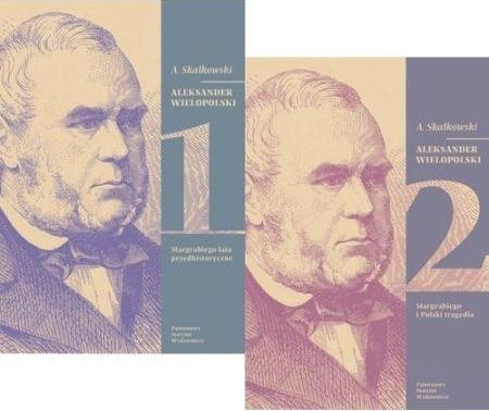 ALEKSANDER WIELOPOLSKI TOMY 1-2