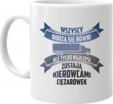 Koszulkowy Wszyscy rodzą się równi - kierowcy - kubek z nadrukiem