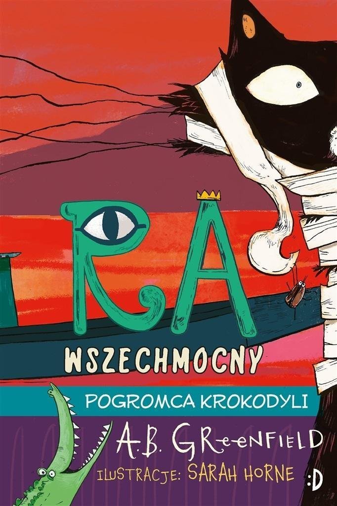 Dwukropek Ra Wszechmocny T.3 Pogromca krokodyli
