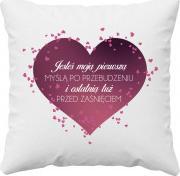 Koszulkowy Jesteś moją pierwszą myślą po przebudzeniu v1 - poduszka z nadrukiem