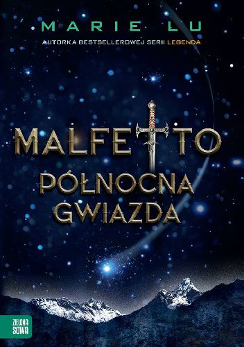 Malfetto. Północna gwiazda