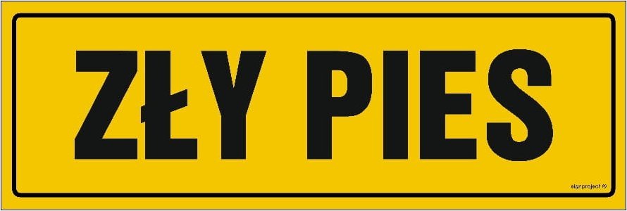 Mój dom Zły Pies Znak Tablica Ostrzegawcza Pcv Duży Rozmiar 450 X 150 Wodoodporna Libres Polska Sp Nc005_450X150_Pn 5904937402102