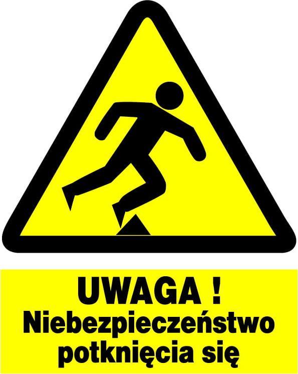 Mój dom Zoo-57 Znak Bhp Niebezpieczeństwo Potknięcia Się