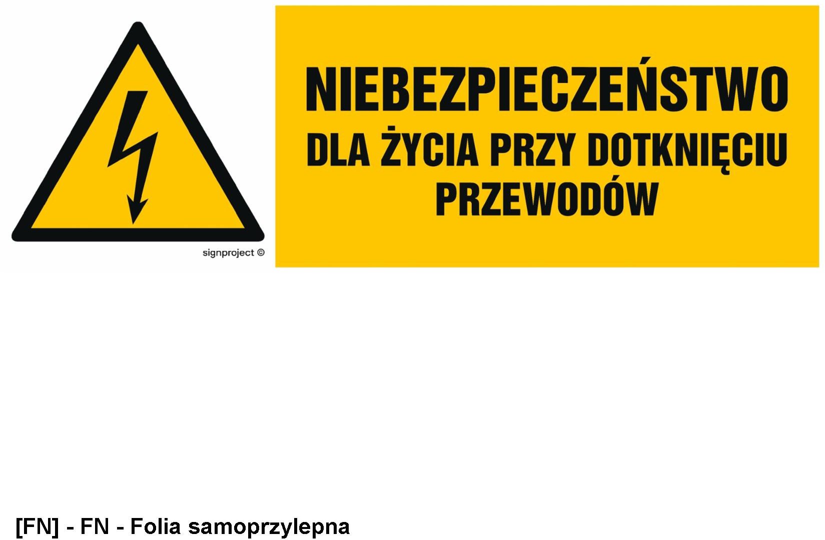 HB007 - Niebezpieczeństwo dla życia przy dotknięciu przewodów 450x150