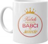 Koszulkowy Kubek najlepszej babci na świecie - kubek ceramiczny z nadrukiem