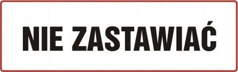 PROCERA Znak TDC, Nie zastawiać