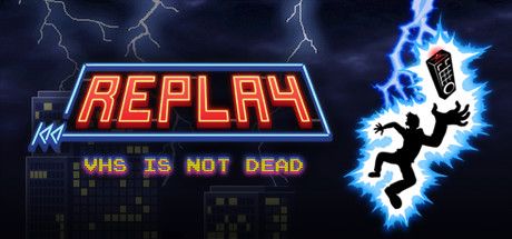 Replay - VHS is not dead PC, wersja cyfrowa