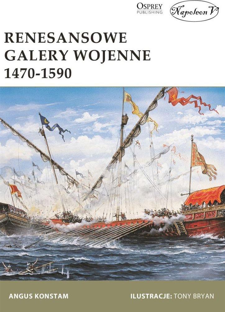 Renesansowe galery wojenne 1470-1590