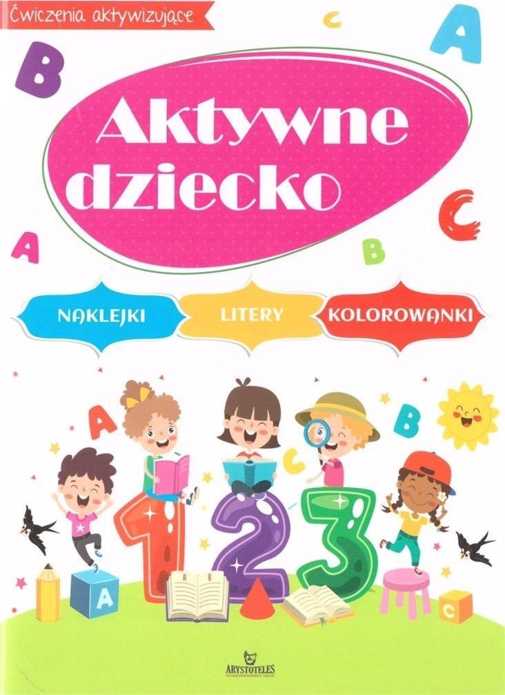 Arystoteles Aktywne dziecko