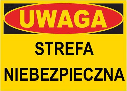 Mój dom Bto-33 Znak Tablica Budowlana Strefa Niebezpieczna
