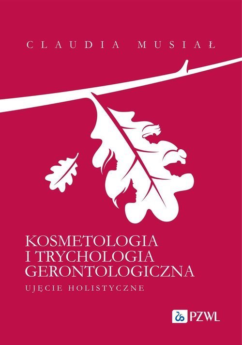 PZWL Kosmetologia i trychologia gerontologiczna.