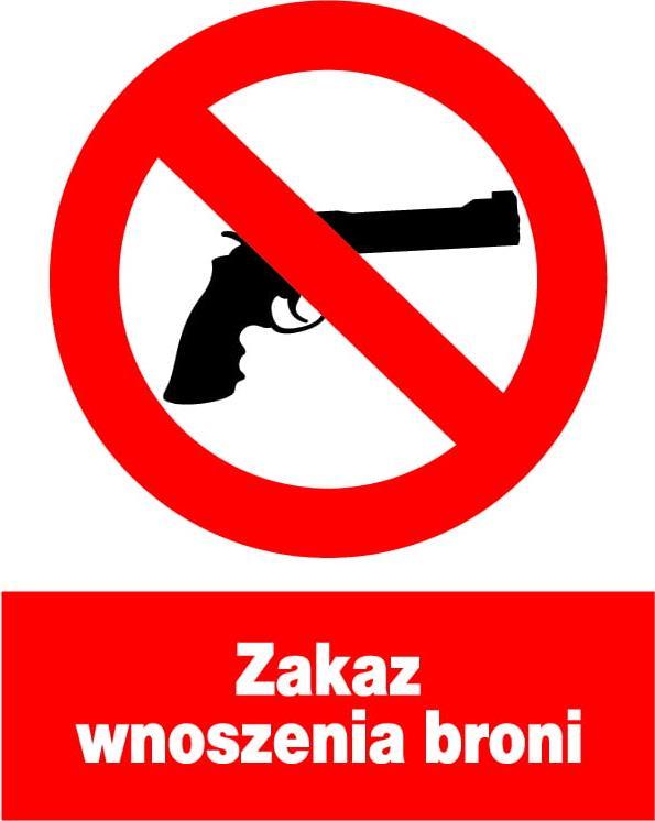 Mój dom Zzo-25 Znak Tabliczka Bhp Zakaz Wnoszenia Broni