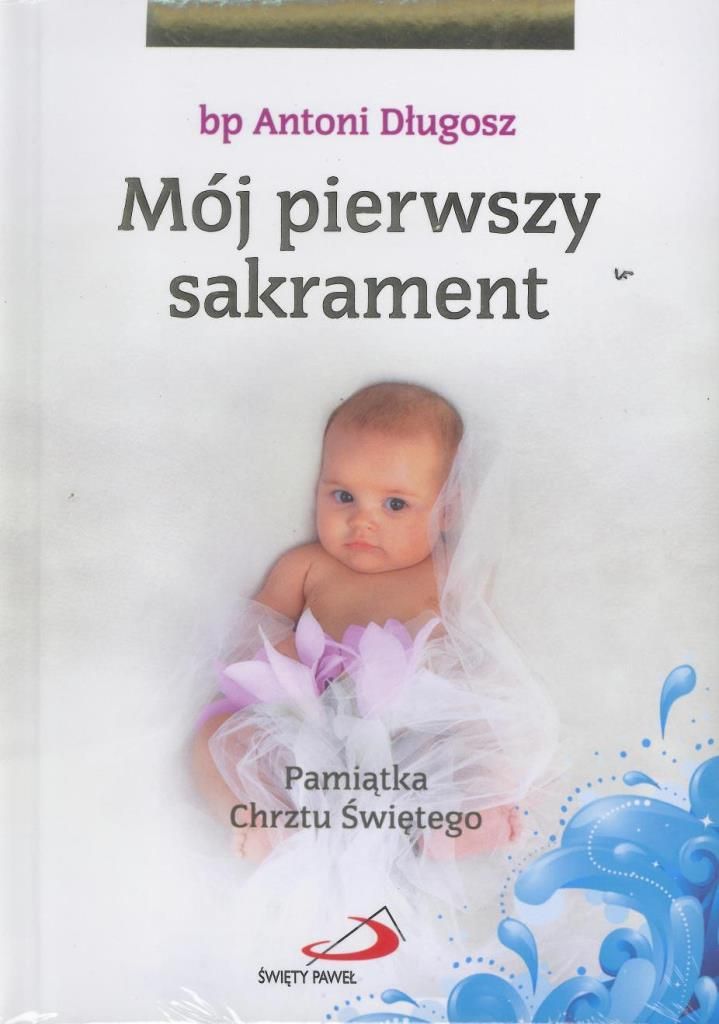 Edycja Świętego Pawła Mój I sakrament Chrztu Świętego - Dziewczynka