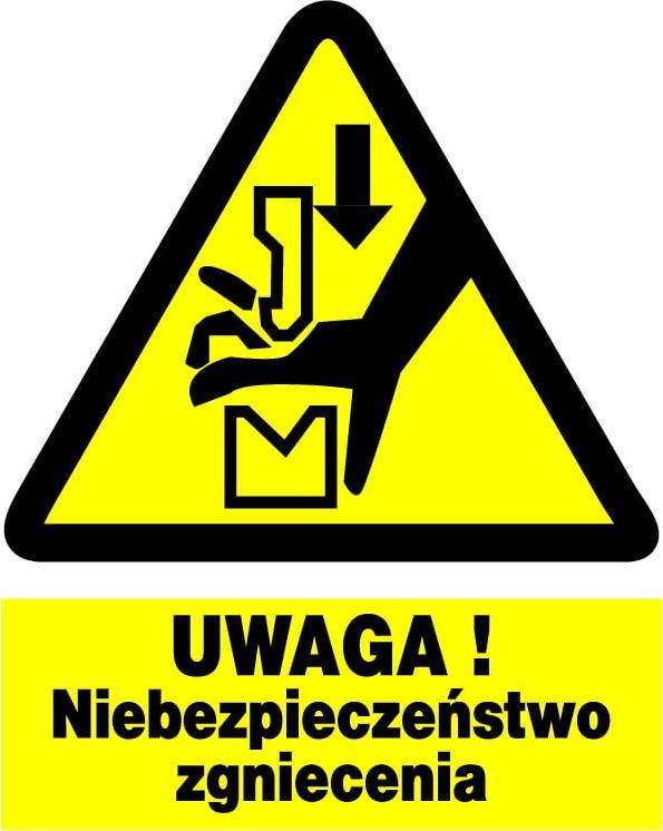 Mój dom Zoo-58 Znak Bhp Niebezpieczeństwo Zgniecenia