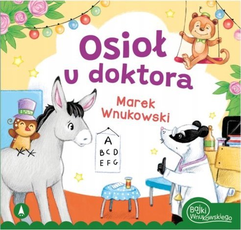 Osioł u doktora książeczka z bajkami Marek Wnukowski dla dzieci
