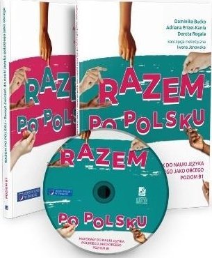 Razem po polsku. Podr.do nauki języka polskiego B1