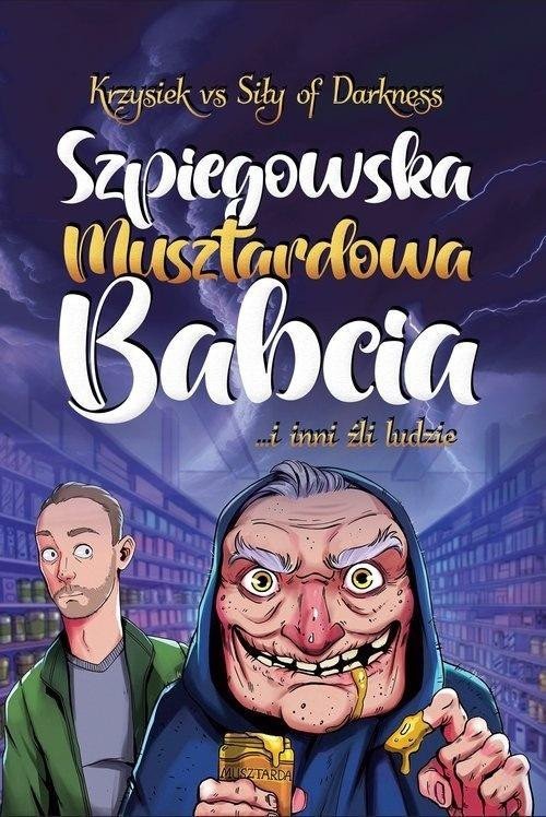 Wydawnictwo HM Szpiegowska Musztardowa Babcia