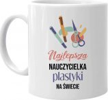 Koszulkowy Najlepsza nauczycielka plastyki na świecie - kubek na prezent dla nauczycielki
