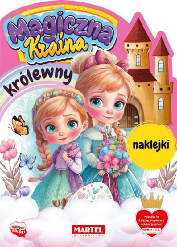 Martel Magiczna kraina. Królewny z naklejkami