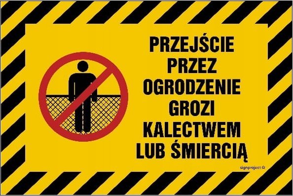 Mój dom Przejście Ogrodzenie Grozi Kalectwem Śmiercią 30Cm Libres Polska Sp Sgp-Nc019_300X200_Bn 5904937403581