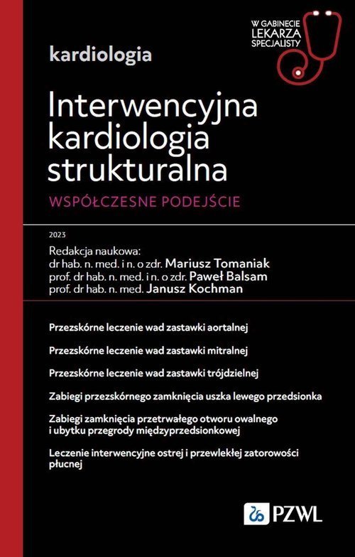 PZWL Interwencyjna kardiologia strukturalna. Współczesne podejście