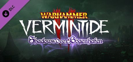Warhammer: Vermintide 2 - Shadows Over Bogenhafen DLC PC, wersja cyfrowa