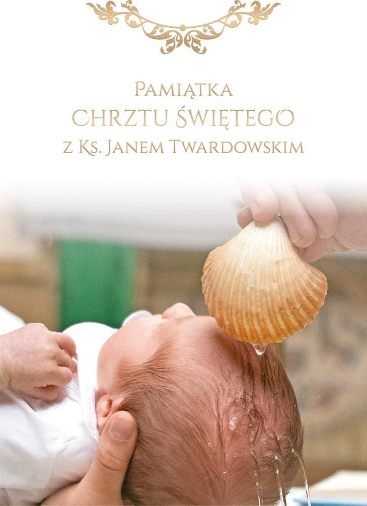 KŚ. Wojciecha Pamiątka Chrztu Św. z ks. Janem Twardowskim