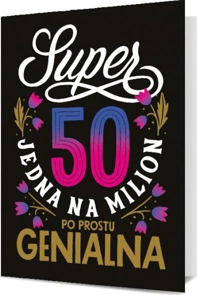 Pan Dragon Karnet B6 50 Urodziny - super, jedna na milion K.B6-1903