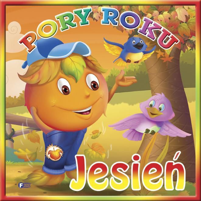 Fenix Pory roku - Jesień