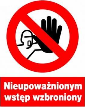 Mój dom Zzo-2 Znak Nieupoważnionym Wstęp Wzbroniony