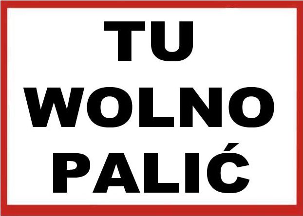 Mój dom Zi-29 - Znak Tablica - Tu Wolno Palić 250X350