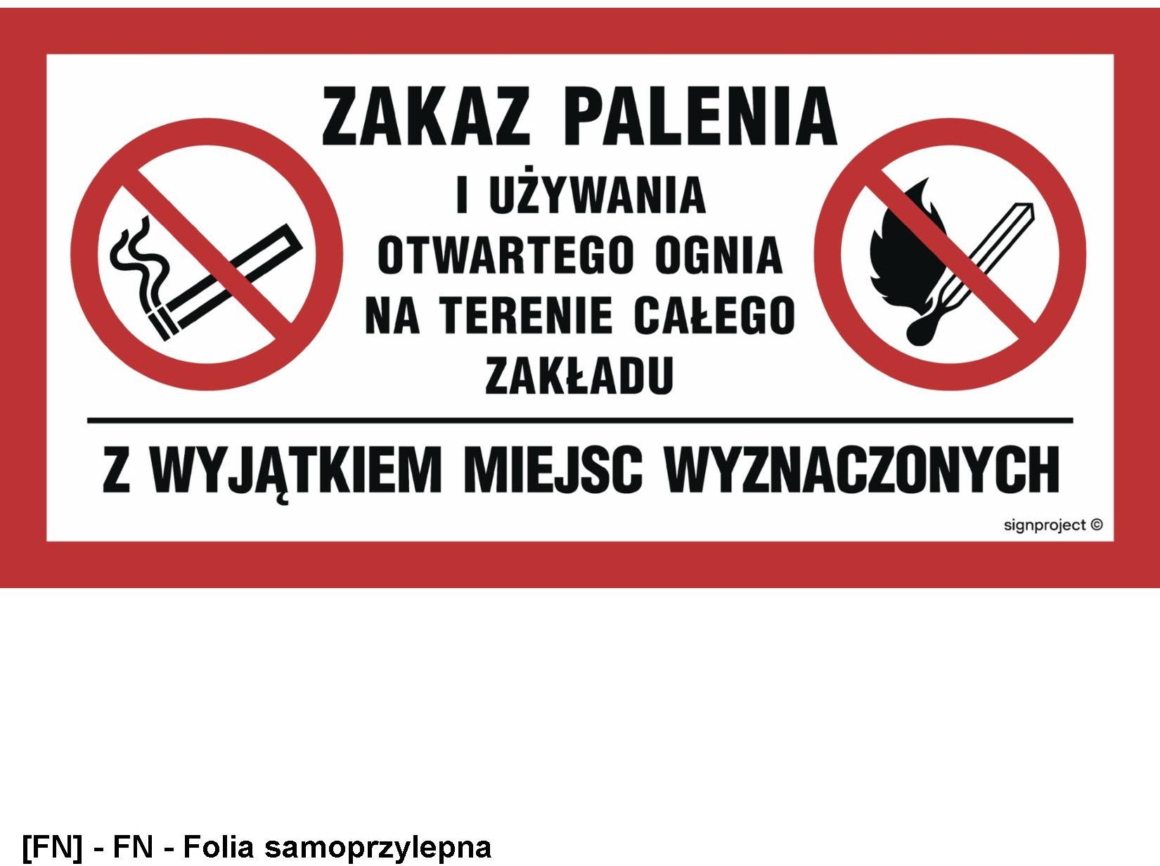 NC139 - Zakaz palenia i używania otwartego ognia na terenie całego obiektu z wyjątkiem miejsc wyznaczonych 200x100